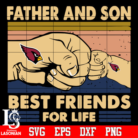 Arizona Cardinals Father and son best friends for life Svg Dxf Eps Png file