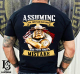 Assuming I'm Just An Old Man Was Your First Mistake PNG file
