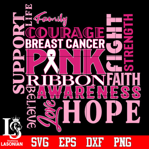 Breast Cancer Awareness Strenght Courage Support Love Svg Dxf Eps Png file