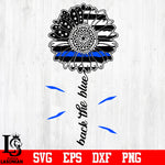 Back The Blue,Sunflower, Police svg,eps,dxf,png file