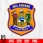Badge Delaware liberty and independence state Police svg eps dxf png file