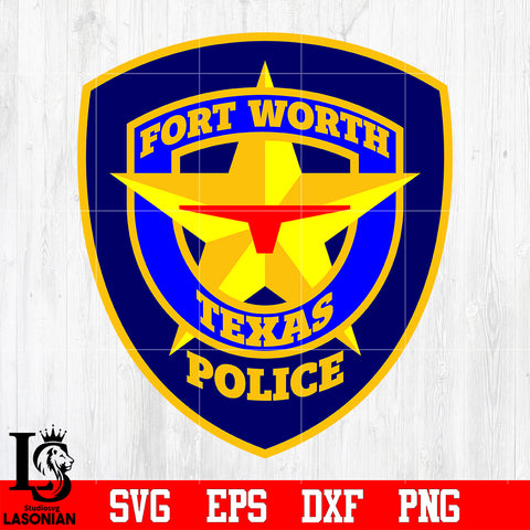Badge Fort Worth Texas Police svg eps dxf png file