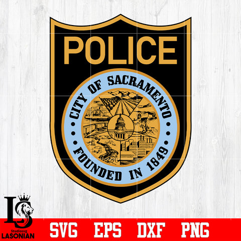 Badge Police City of sacramento founded in 1849 svg eps dxf png file