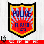 Badge Police El Paso Texas svg eps dxf png file