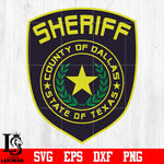 Badge Sheriff County Of Dalls State Of Texas svg eps dxf png file
