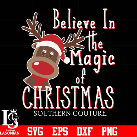 Believe in the magic of christmas svg, png, dxf, eps digital file