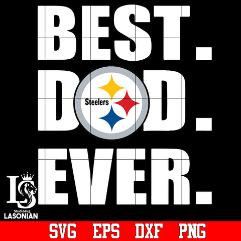 Best Dad Ever pittsburgh steelers svg,eps,dxf,png file