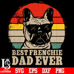 Best frenchie dad ever DOG svg eps dxf png file