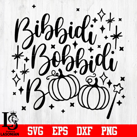 Bibbidi Bobbidi Boo, Disney Halloween svg,eps,dxf,png file