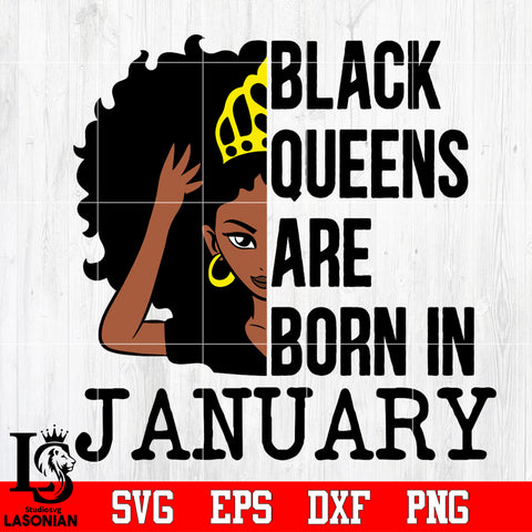 Black queens are born in January Svg Dxf Eps Png file
