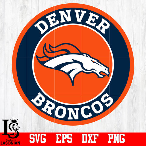 Bround  Denver Broncos svg,eps,dxf,png file