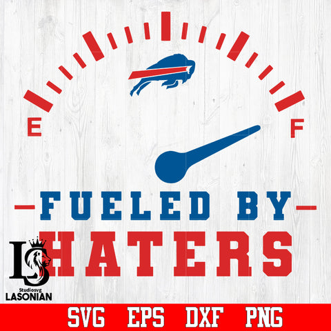 Buffalo Bills Fueled by Haters svg,eps,dxf,png file