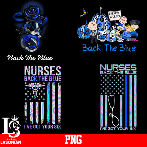 Bundle Back The Blue,I've Got Your Six, Nurses PNG file