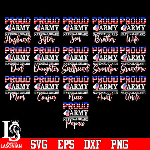 Bundle 16 Member of Family Proud army national guard