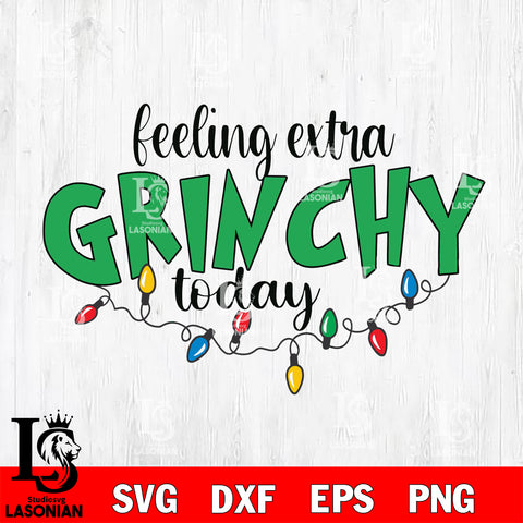 Feeling extra GRINCHY today  svg eps dxf png file