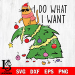 I do what I want svg eps dxf png file , digital download