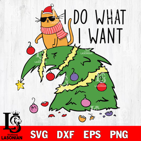 I do what I want svg eps dxf png file , digital download
