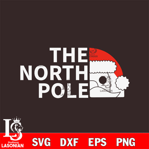 The NORTH POLE Santa Christmas svg eps dxf png file, digital download