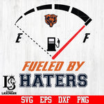 Chicago Bear Fueled by Haters svg,eps,dxf,png file