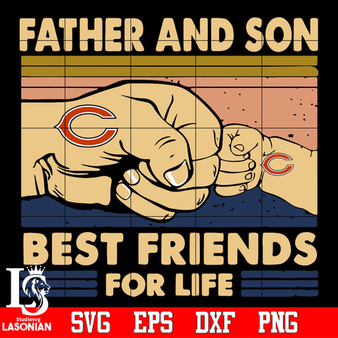 Chicago Bears Father and son best friends for life Svg Dxf Eps Png file