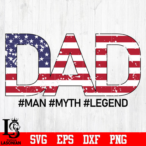 DAD #man #myth #legend svg eps dxf png file
