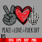 Peace Love Fuck,Middle Finger Skull,Skull hand designsvg eps dxf png file