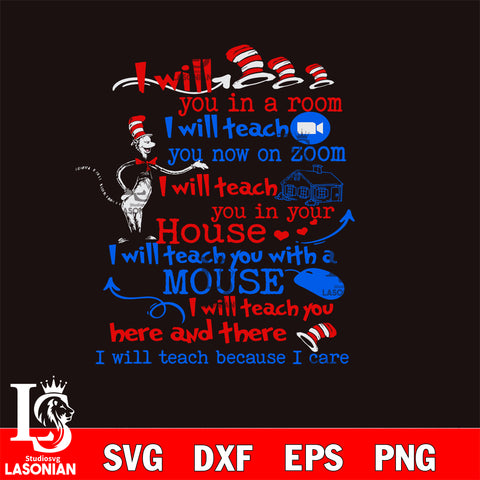 Dr Seuss I will teach you in a room svg, dxf, eps ,png file, digital download,Instant Download