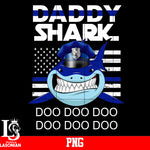 Daddy Shark doo doo doo doo doo doo Png file