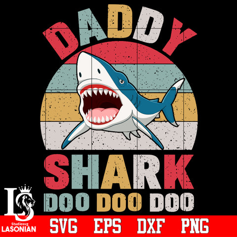 Daddy shark doo doo doo Svg Dxf Eps Png file