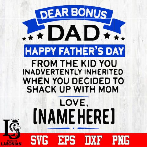 Dear bonus Dad happy father's day Svg Dxf Eps Png file