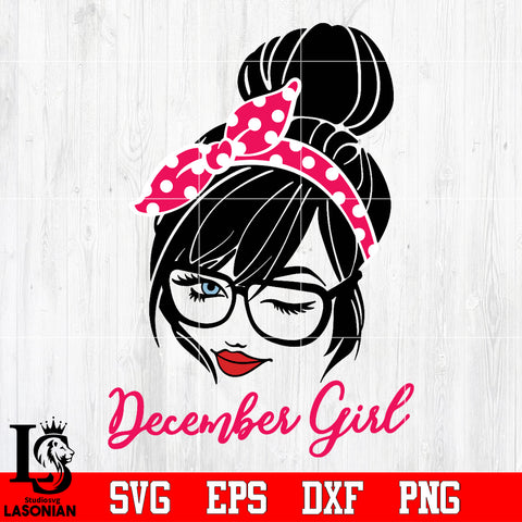 December Girl, December Birthday, Eye Lashes Girl, Face Eye Wink, Bandana Girl Svg Dxf Eps Png file