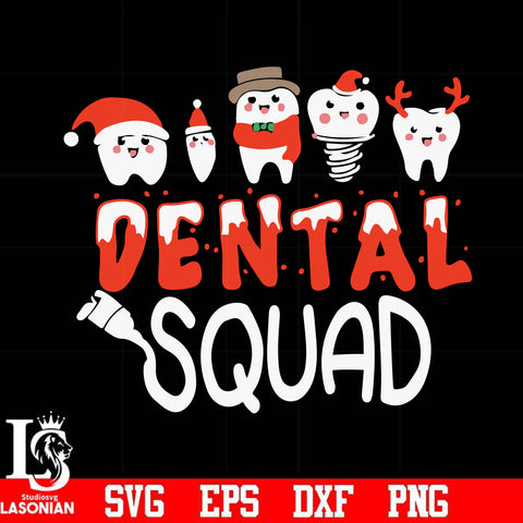 Dental squad svg, christmas svg png, dxf, eps digital file