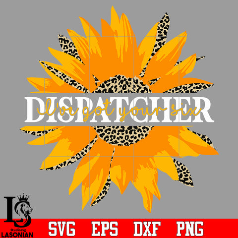 Dispatcher i've got your six sunflower leopart svg eps dxf png file