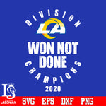 Division Won Not Done Champions 2020 Los Angeles RamsSvg Dxf Eps Png file