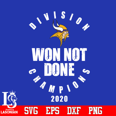 Division Won Not Done Champions 2020 Minnesota Vikings Svg Dxf Eps Png file