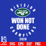 Division Won Not Done Champions 2020 New York Jets Svg Dxf Eps Png file