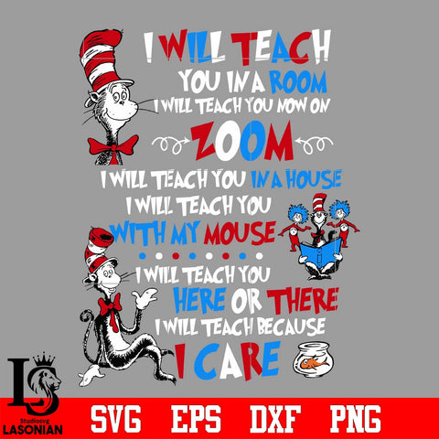 Dr Seuss I will teach you in a room I will teach you now on ZOOM svg eps dxf png file