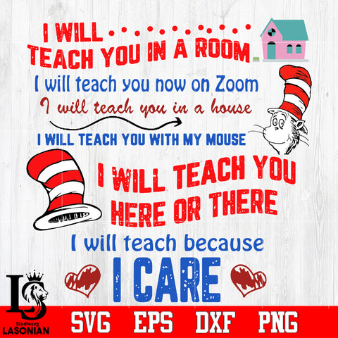 Dr. Seuss I will teach you in a room... svg eps dxf png file