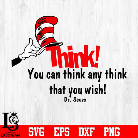 Think! You can think any think that you wish Svg Dxf Eps Png file