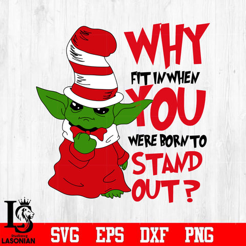why fit in when you were born to stand out Svg Dxf Eps Png file