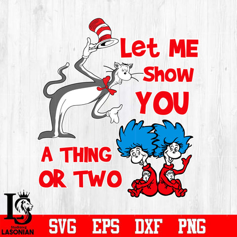 let me show you a thing or two Svg Dxf Eps Png file