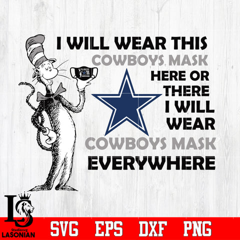 Dr Seuss I Will Wear This Cowboys Mask Here Svg Dxf Eps Png file