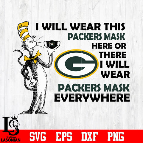 Dr Seuss I Will Wear This Green Bay Packers Mask Here svg eps dxf png file