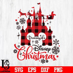 Dreaming of a Disney christmas svg, png, dxf, eps digital file