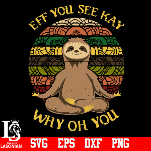 Eff you See Kay Why Oh You svg,eps,dxf,png file
