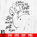 Elephants, Life gave me the gift of you Svg Dxf Eps Png file