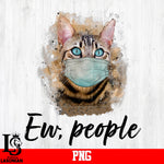 Ew People,cat,face mask PNG file