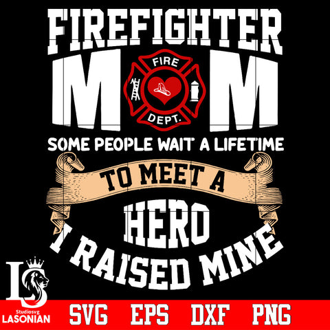 Firefighter mom Svg Dxf Eps Png file