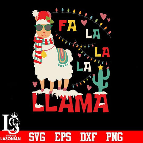 Fa la la la Llama svg, christmas svg png, dxf, eps digital