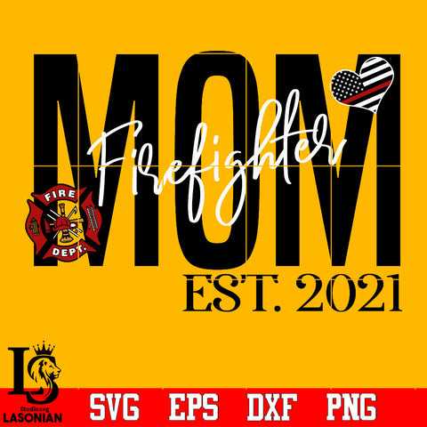 Firefighter MOM Svg Dxf Eps Png file